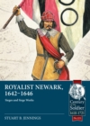 Image for Royalist Newark, 1642-1646