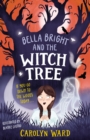Image for Bella Bright and the Witch Tree