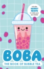 Image for Boba: The Book of Bubble Tea