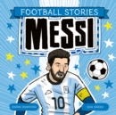 Image for Football Stories: Messi