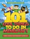 Image for 101 Cool Things to Do in Minecraft