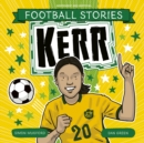 Image for Football Stories: Kerr