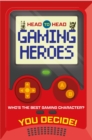 Image for Head to Head: Gaming Heroes