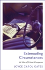 Image for Extenuating circumstances  : 22 tales of crime &amp; suspense