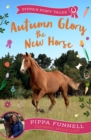 Image for Autumn Glory  : the new horse