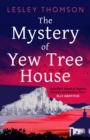 Image for The mystery of Yew Tree House