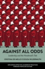 Image for Against All Odds : Leadership and the Handmaid&#39;s Tale