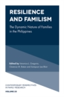 Image for Resilience and Familism: The Dynamic Nature of Families in the Philippines