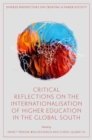 Image for Critical reflections on the internationalisation of higher education in the Global South