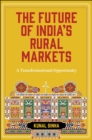Image for The future of India&#39;s rural markets: a transformational opportunity