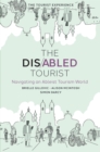 Image for The disabled tourist: navigating an ableist tourism world
