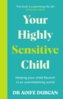 Image for Your Highly Sensitive Child