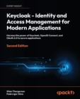 Image for Keycloak - Identity and Access Management for Modern Applications: Harness the power of Keycloak, OpenID Connect, and OAuth 2.0 to secure applications