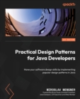 Image for Practical Design Patterns for Java Developers