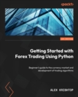 Image for Getting Started with Forex Trading Using Python