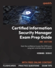 Image for Certified Information Security Manager Exam Prep Guide: Gain the confidence to pass the CISM exam using test-oriented study material