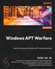 Image for Windows APT Warfare  : the definitive guide for malware researchers