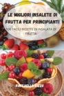 Image for Le Migliori Insalete Di Frutta Per Principianti