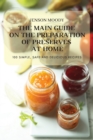 Image for The Main Guide on the Preparation of Preserves at Home