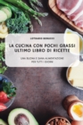 Image for La Cucina Con Pochi Grassi Ultimo Libro Di Ricette
