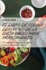 Image for El Libro de Cocina Definitivo de la Dieta Paleo Para Principiantes