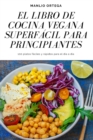 Image for El Libro de Cocina Vegana Superfacil Para Principiantes