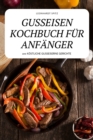 Image for Gusseisen Kochbuch Fur Anfanger
