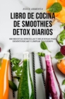 Image for Libro de Cocina de Smoothies Detox Diarios