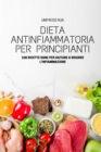 Image for Dieta Antinfiammatoria Per Principianti