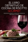 Image for El Libro Definitivo de Cocina de Risotto Gourmet