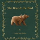 Image for The Bear and the Bird