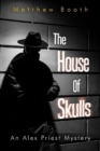 Image for The House of Skulls
