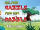 Image for Helping Razzle Find Her Dazzle