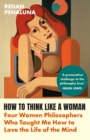 Image for How to Think Like a Woman