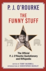 Image for The funny stuff  : the official P.J. O&#39;Rourke quotationary and riffapedia