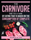 Image for THE CARNIVORE DIET IS A WAY OF EATING TH