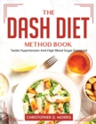 Image for The DASH Diet Method Book