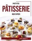 Image for Petite Patisserie Recipes