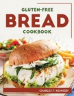 Image for Gluten-Free Bread Cookbook