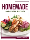 Image for Homemade and Fresh Recipes