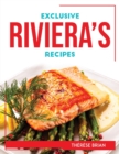 Image for Exclusive Riviera&#39;s Recipes
