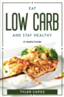 Image for Eat Low Carb And Stay Healthy
