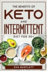 Image for The Benefits of Keto and Intermittent Diet for 50+
