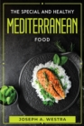 Image for The Special and Healthy Mediterranean Food