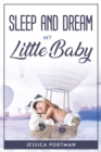 Image for Sleep and Dream My Litte Baby