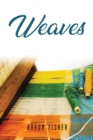 Image for Weaves