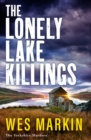 Image for The Lonely Lake Killings