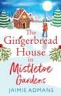 Image for The Gingerbread House in Mistletoe Gardens