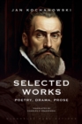 Image for Selected Works : Poetry, Drama, Prose