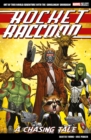 Image for Rocket Raccoon  : a chasing tale